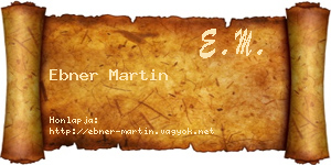 Ebner Martin névjegykártya